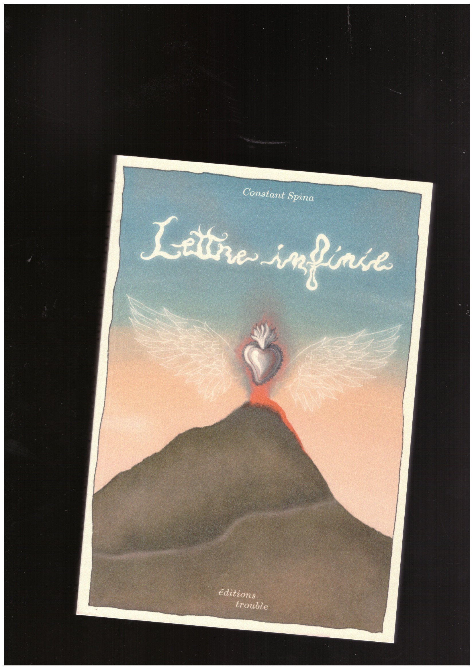 SPINAT, Constant - Lettre infinie